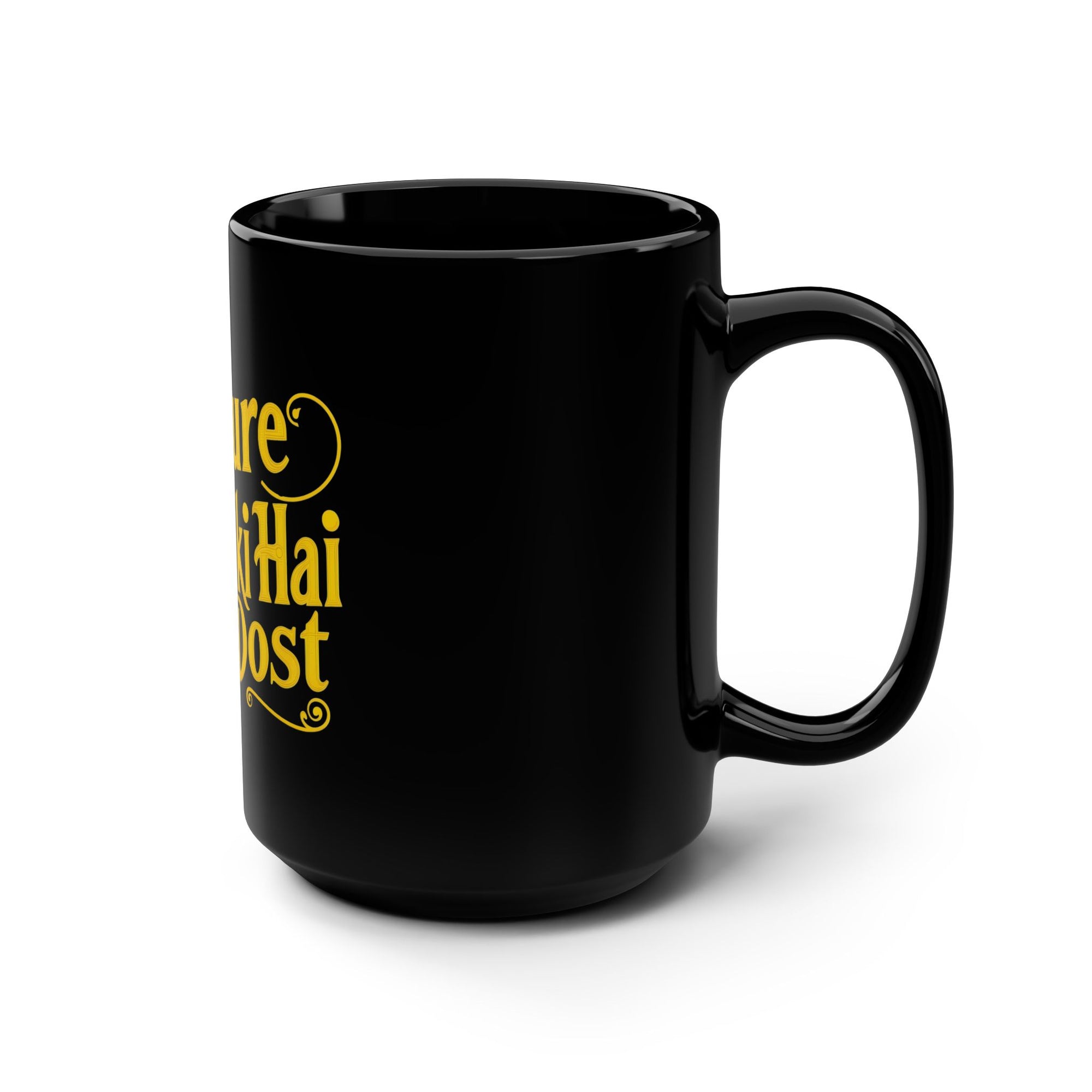 Black Mug with Whimsical Quote - Perfect Gift for Friends, Coffee Lovers, Funny Mug, Unique Gift, Humor